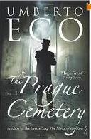 Umberto Eco's The Prague Cemetery. Notice the similarity of presentation on this cover compared with Grecian's The Yard.